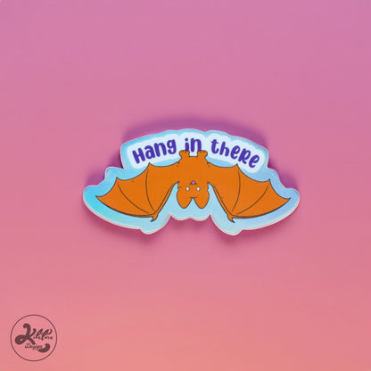 Hang_in_there_HOLO_Vinyl_Sticker-Batsy_by_kilatoradesign