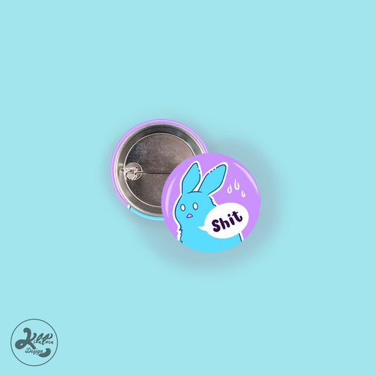 Bunny-Shit25mm-buttonpin-KilatoraDesign