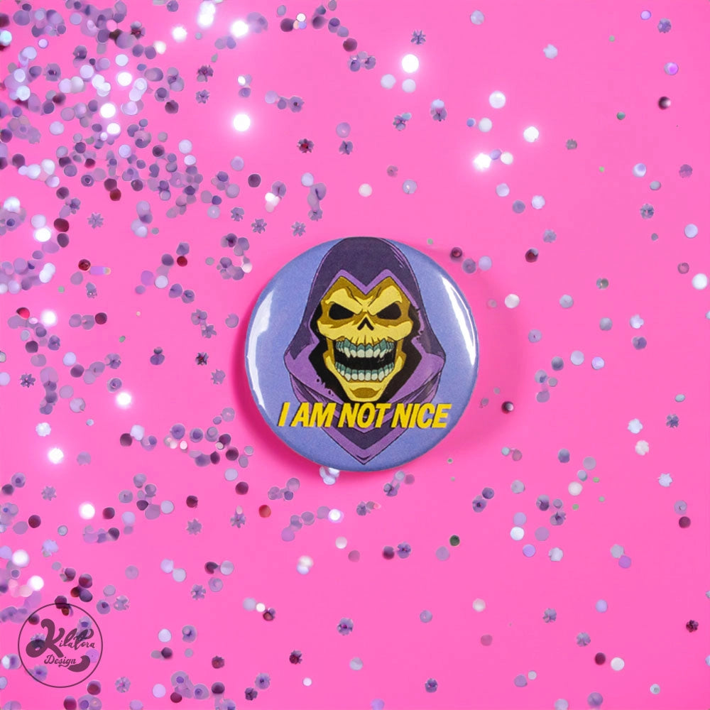 I-Am-Not-Nice-38mm-Button-Pin-or-Magnet-kilatora-design.